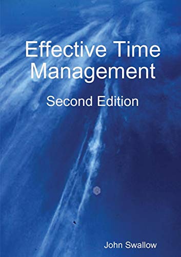 9781312035225: Effective Time Management: Second Edition
