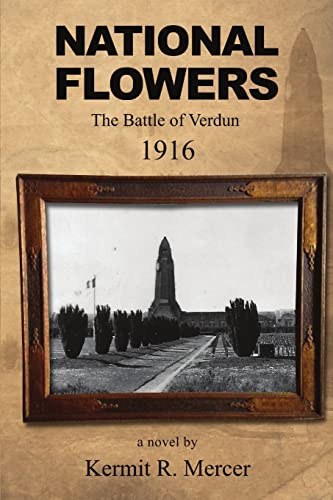 9781312048447: National Flowers: The Battle of Verdun, 1916