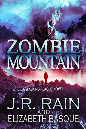 9781312051935: Zombie Mountain (Walking Plague Trilogy #3)