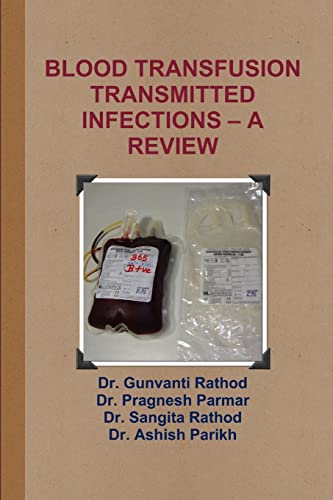 Beispielbild fr BLOOD TRANSFUSION TRANSMITTED INFECTIONS - A REVIEW zum Verkauf von Chiron Media