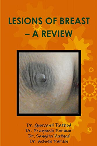 9781312104723: LESIONS OF BREAST – A REVIEW