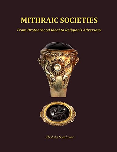 Imagen de archivo de Mithraic Societies: From Brotherhood to Religion's Adversary - (b&w) a la venta por Book Deals