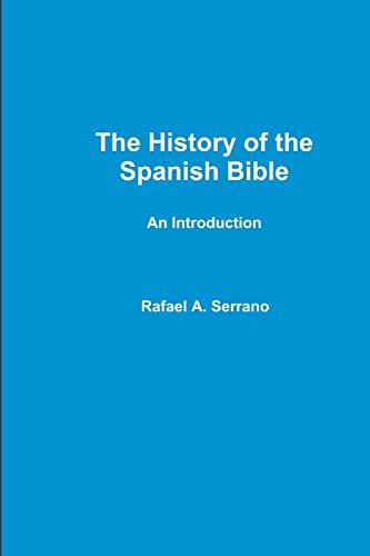 Imagen de archivo de The History of the Spanish Bible a la venta por California Books
