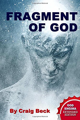 9781312133273: Fragment of God: The God Enigma Extended Edition