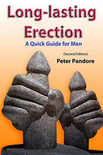 9781312143210: Long-lasting Erection: A Quick Guide for Men