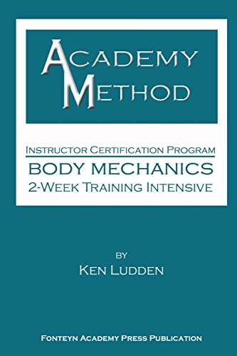 Stock image for Academy Method Body Mechanics 2Week Course for sale by PBShop.store US