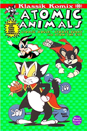 9781312156630: Klassik Komix: Atomic Animals