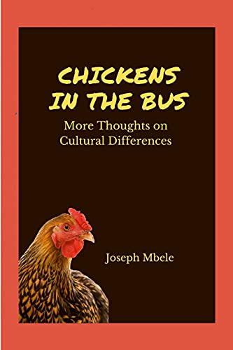 Stock image for Chickens in the Bus: More Thoughts on Cultural Differences for sale by GreatBookPrices