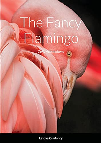 Stock image for The Fancy Flamingo: Daily Affirmations for sale by GreatBookPrices
