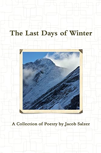 Imagen de archivo de The Last Days of Winter a la venta por Lucky's Textbooks