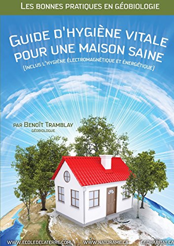 Beispielbild fr Guide d'hygine vitale pour une maison saine (French Edition) zum Verkauf von GF Books, Inc.