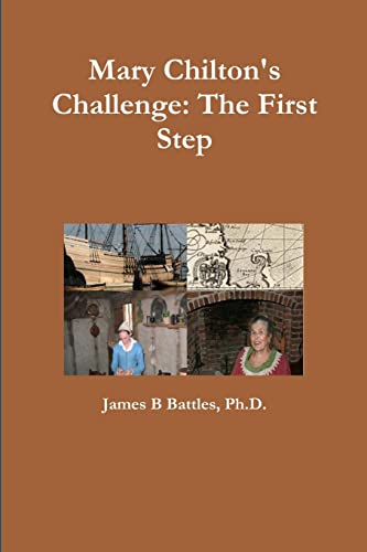 Imagen de archivo de Mary Chilton's Challenge: the First Step a la venta por GreatBookPrices