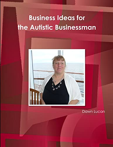 Stock image for Business Ideas for the Autistic Businessman for sale by Lucky's Textbooks