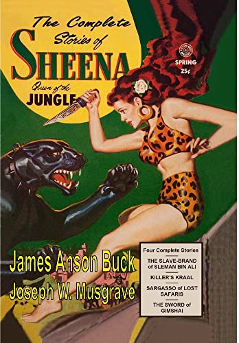 

The Complete Stories of Sheena Queen of the Jungle [Hardcover ]