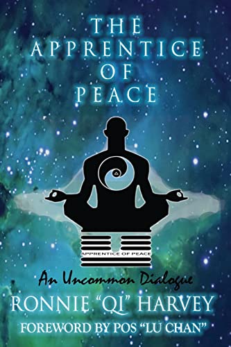 Stock image for The Apprentice of Peace: An Uncommon Dialogue for sale by ThriftBooks-Atlanta
