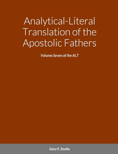 Beispielbild fr Analytical-Literal Translation of the Apostolic Fathers zum Verkauf von PBShop.store US