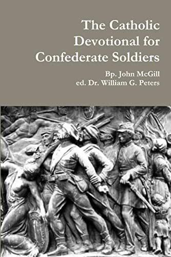 Stock image for The Catholic Devotional for Confederate Soldiers for sale by Books Unplugged