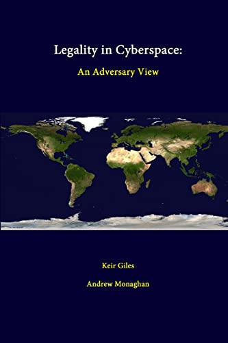 9781312278073: Legality In Cyberspace: An Adversary View