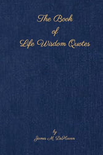 Imagen de archivo de The Book of Life Wisdom Quotes a la venta por California Books