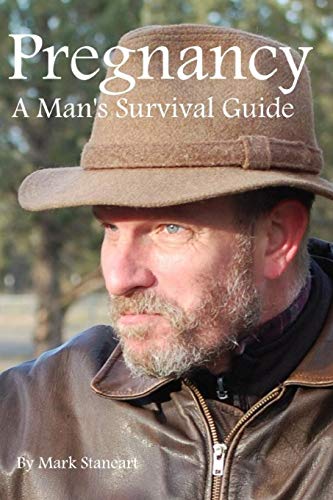 Stock image for Pregnancy, A Man's Survival Guide for sale by Books Unplugged