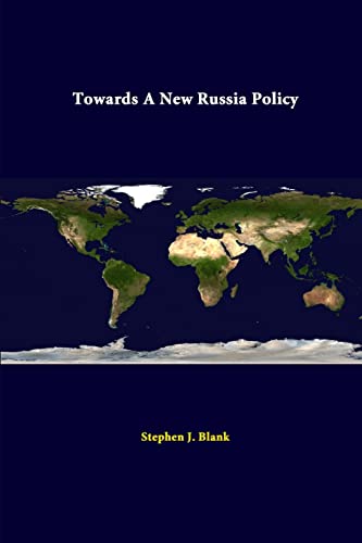 Beispielbild fr Towards A New Russia Policy zum Verkauf von California Books