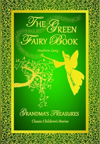 9781312296589: The Green Fairy Book - Andrew Lang