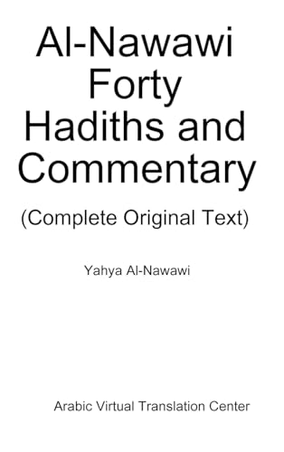 Beispielbild fr Al-Nawawi Forty Hadiths and Commentary zum Verkauf von Buchpark
