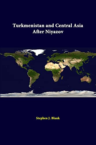 Beispielbild fr Turkmenistan And Central Asia After Niyazov zum Verkauf von Lucky's Textbooks