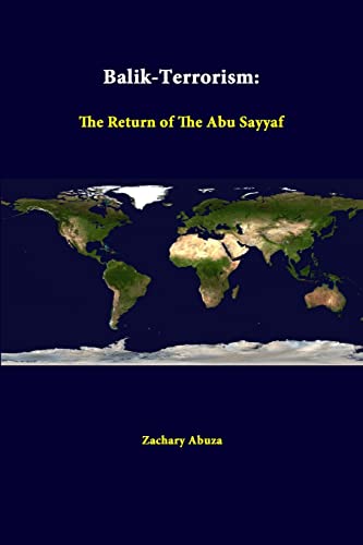 Stock image for BalikTerrorism The Return Of The Abu Sayyaf for sale by PBShop.store US