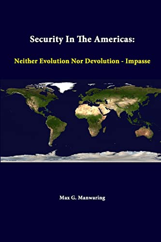 Imagen de archivo de Security In The Americas Neither Evolution Nor Devolution Impasse a la venta por PBShop.store US