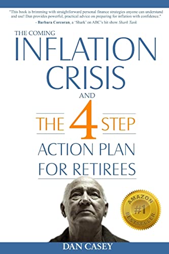 9781312336216: The Coming Inflation Crisis and the 4 Step Action Plan for Retirees