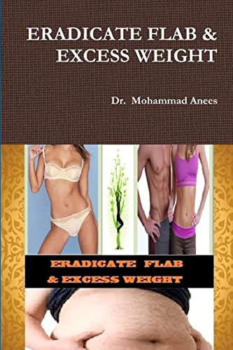 Stock image for ERADICATE FLAB & EXCESS WEIGHT for sale by GreatBookPrices