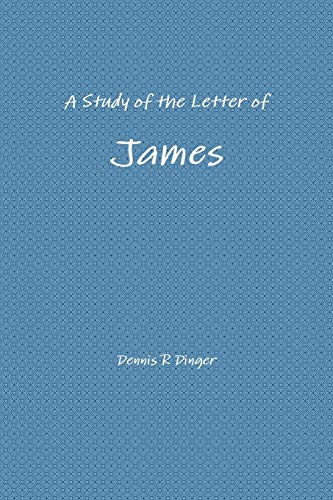 Beispielbild fr A Study of the Letter of James zum Verkauf von PBShop.store US