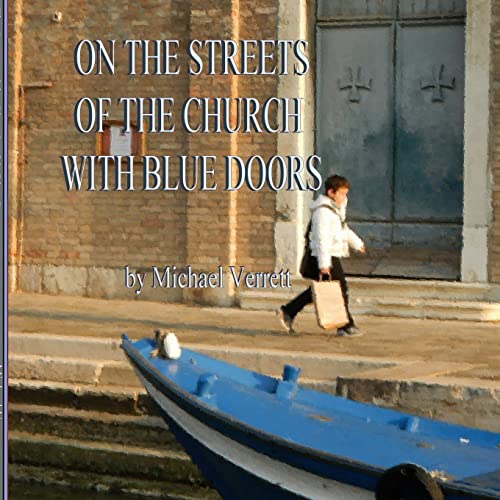 Imagen de archivo de The Streets of the Church with Blue Doors a la venta por Lucky's Textbooks