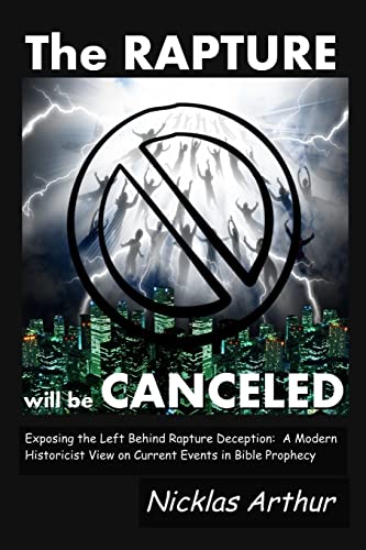 Stock image for The Rapture Will Be Canceled for sale by ThriftBooks-Dallas
