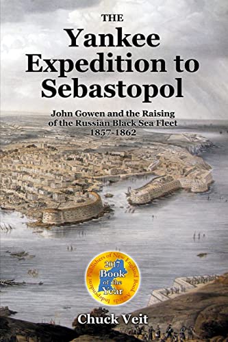 The Yankee Expedition to Sebastopol - Chuck Veit