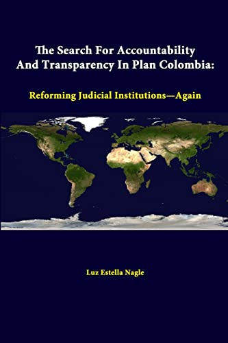 Stock image for The Search For Accountability And Transparency In Plan Colombia Reforming Judicial InstitutionsAgain for sale by PBShop.store US