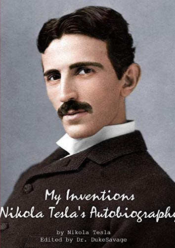 9781312382824: My Inventions Nikola Tesla's Autobiography