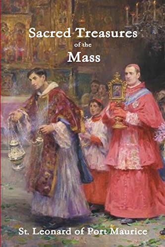 9781312384309: Sacred Treasures of the Mass