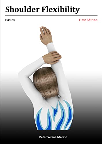 Stock image for Shoulder Flexibility Basics for sale by PBShop.store US