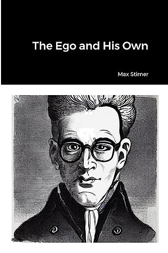 Imagen de archivo de The Ego and His Own a la venta por GreatBookPrices