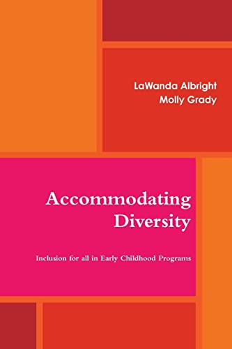 Stock image for Accommodating Diversity: Inclusion for all in Early Childhood Programs for sale by California Books