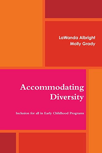 9781312426740: Accommodating Diversity: Inclusion for all in Early Childhood Programs