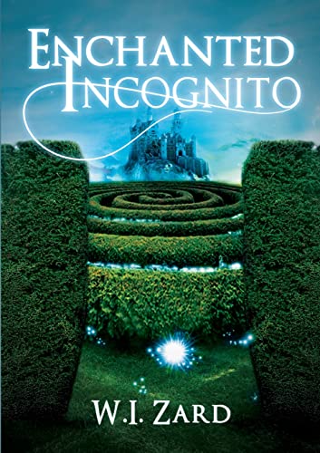 9781312449510: Enchanted Incognito