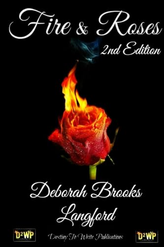 Stock image for Fire & Roses - 2nd Edition for sale by California Books
