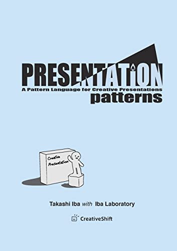Imagen de archivo de Presentation Patterns: A Pattern Language for Creative Presentations (Pattern Language 3.0 Catalogue) a la venta por Michael Knight, Bookseller