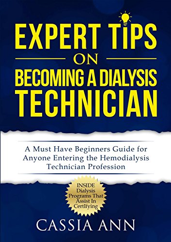 9781312477834: Expert Tips On Becoming A Dialysis Technician