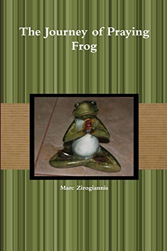 Beispielbild fr The Journey of Praying Frog zum Verkauf von SecondSale