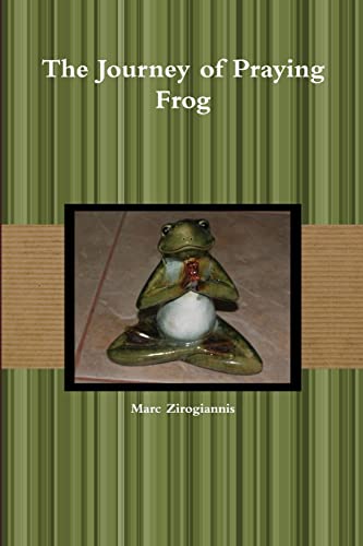 9781312478046: The Journey of Praying Frog