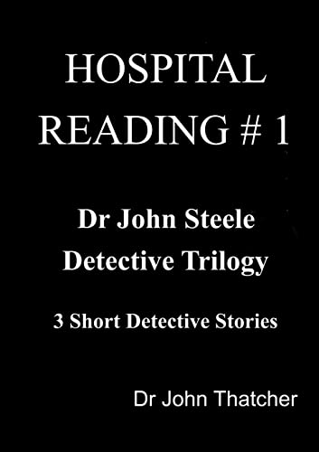 9781312483095: Dr. John Steele Detective Trilogy